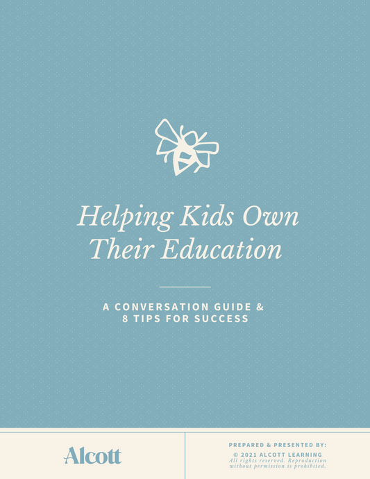 A Guide for Helping Kids Own Their Education